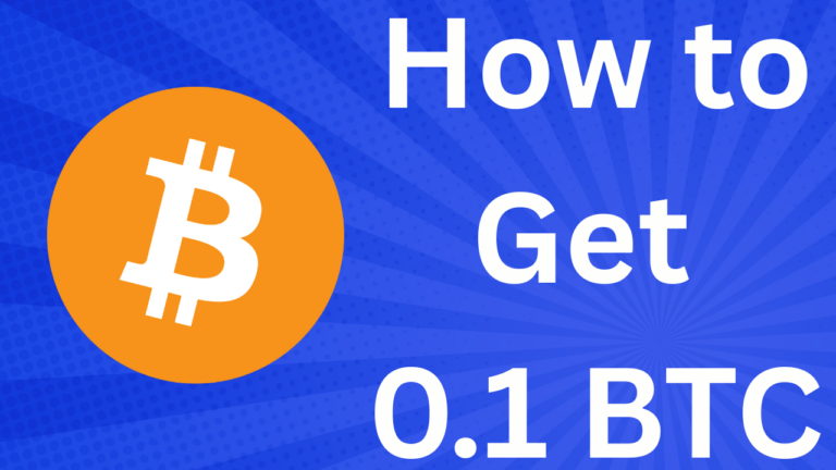 How to Get 0.1 BTC